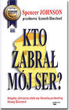 Kto zabrał mój ser?